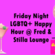 Friday Night LGBTQ+ Happy Hour Graphic