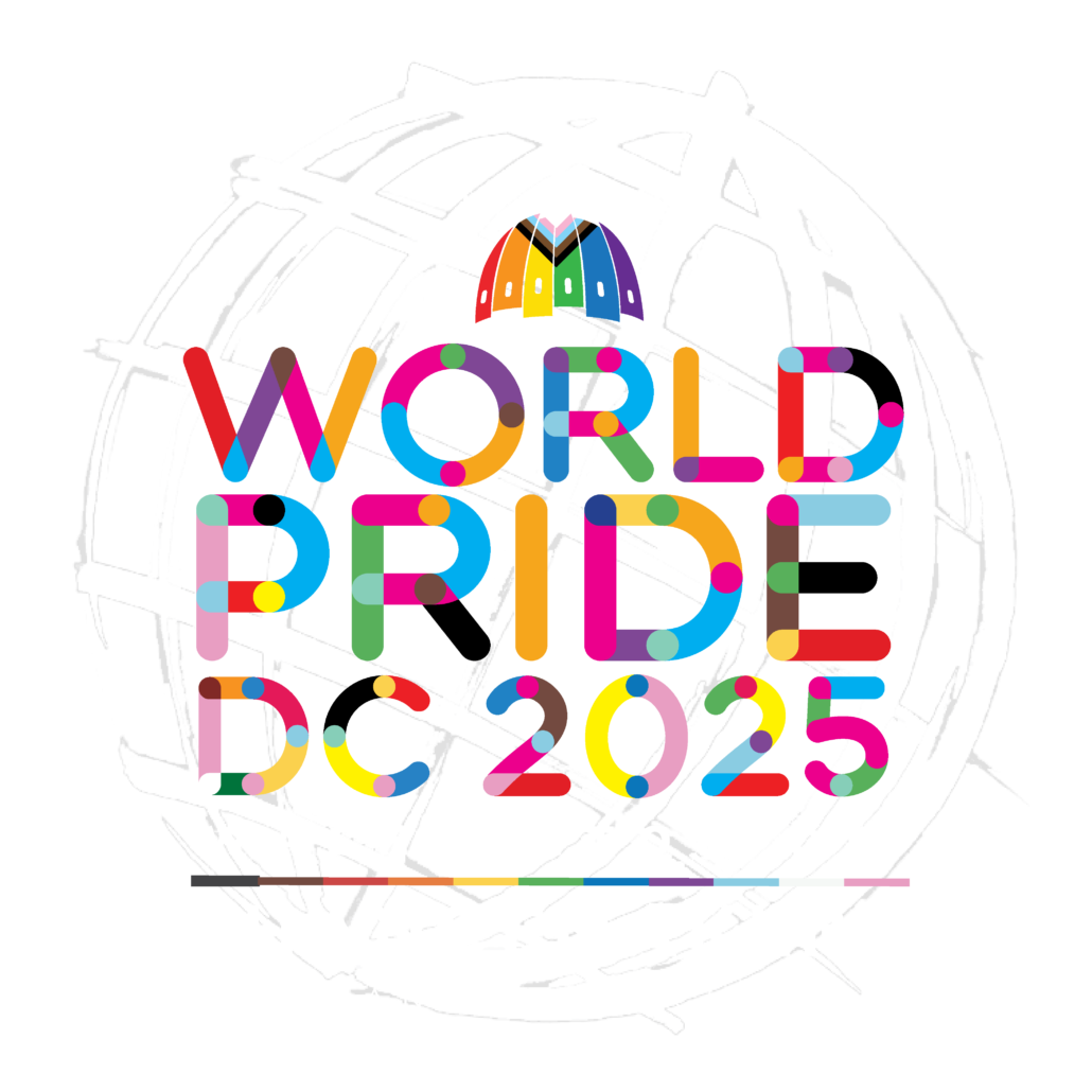 All on a transparent background, the image foreground has colorful text with the words “WORLD PRIDE DC 2025 WASHINGTON DC – CHANGEMAKERS, CANDIDATE CITY.” On top of the text is the Capital Pride Alliance capitol dome logo with the colors of the progressive pride flag. In the background is a globe drawn with grey brush strokes.